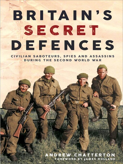 Title details for Britain's Secret Defences by Andrew Chatterton - Available